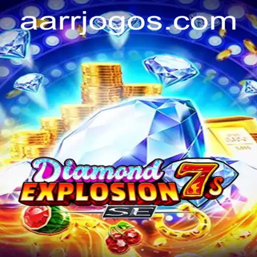 Descubra a Emoção do Jogo DiamondExplosion7sSE da AARR.com